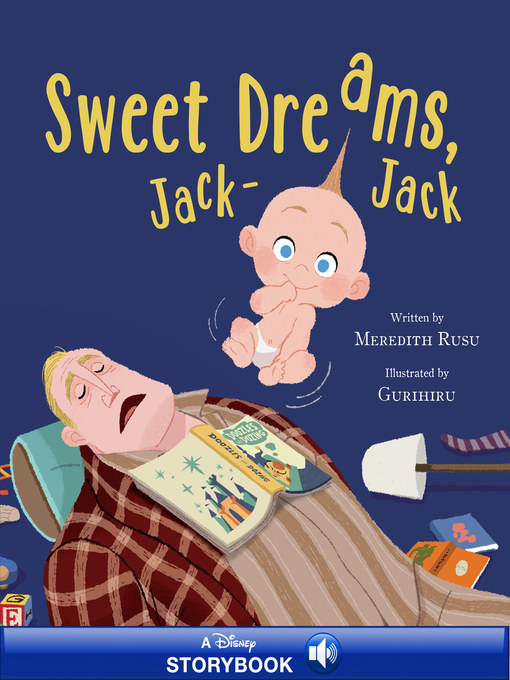 Title details for Sweet Dreams, Jack-Jack by Disney Books - Wait list